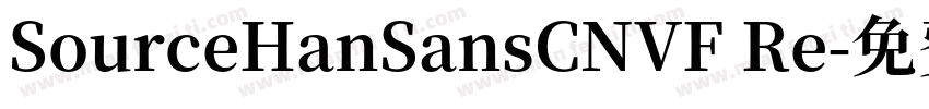 SourceHanSansCNVF Re字体转换